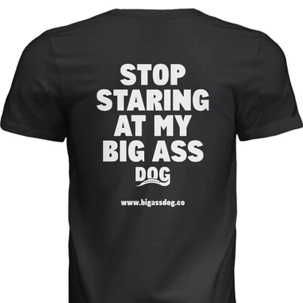 T-shirt for big dog owners